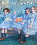 The Neo-Impressionist Portrait, 1886–1904