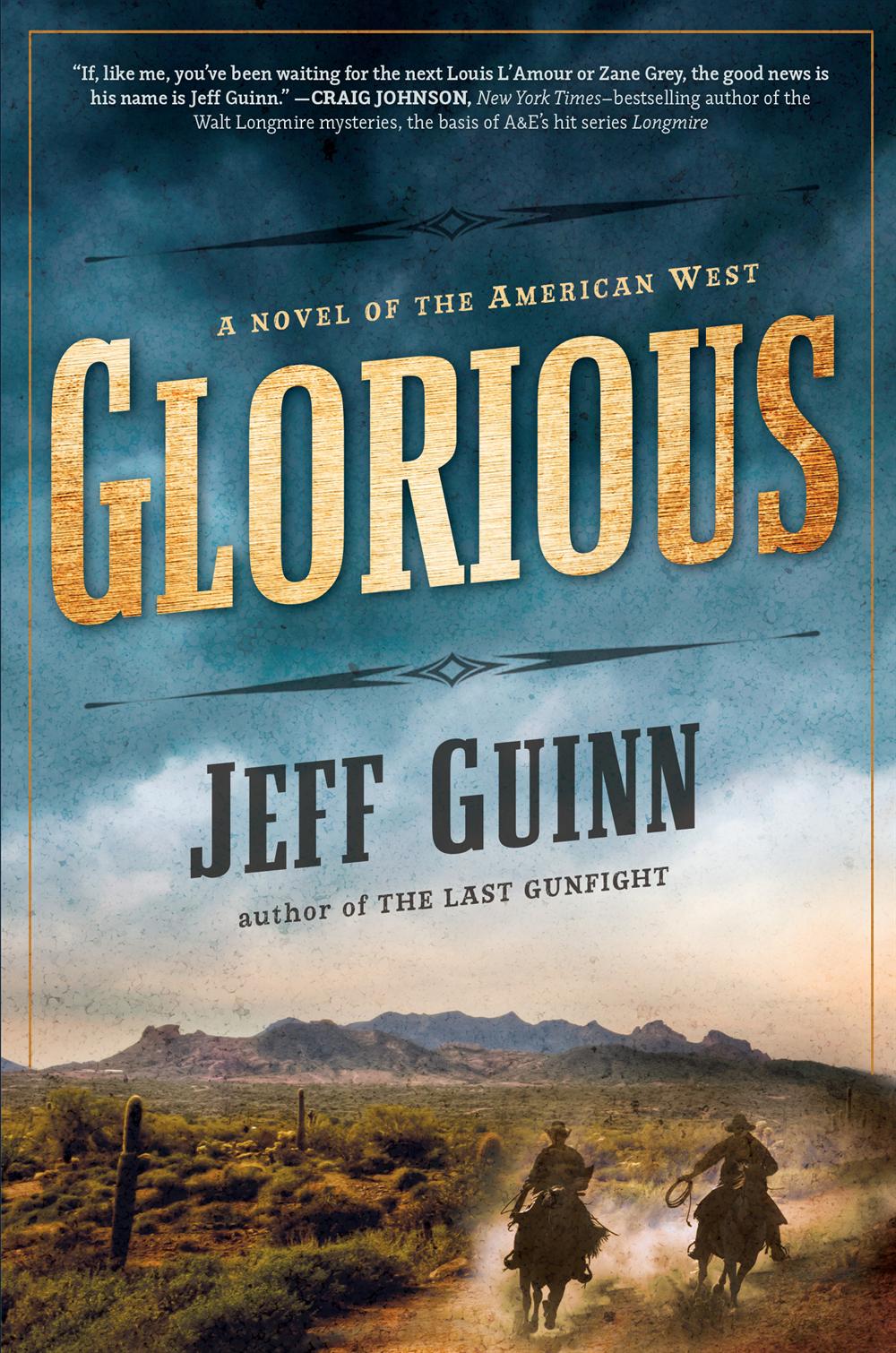 Glorious: A Novel of the American West