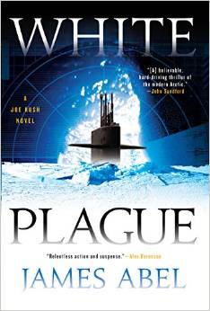 White Plague: A Joe Rush Novel