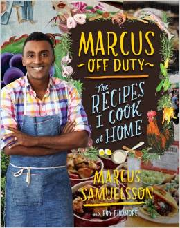 Marcus Off Duty: The Recipes I Cook at Home
