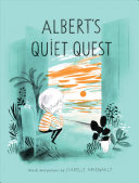 Albert's Quiet Quest [Mile End Kids]