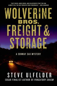 Wolverine Bros. Freight & Storage: A Conway Sax Mystery