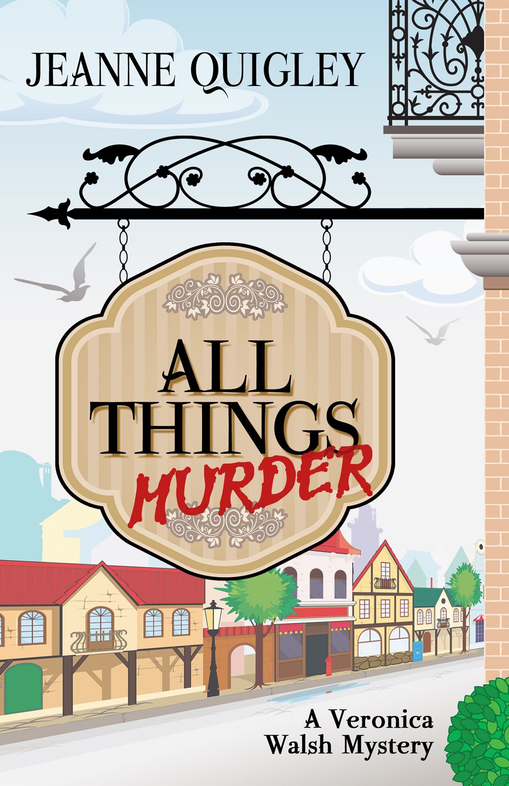 All Things Murder: A Veronica Walsh Mystery