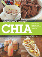 Superfoods for Life: Chia