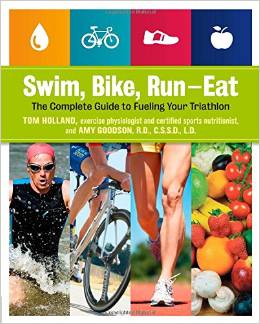Swim, Bike, Run—Eat: The Complete Guide to Fueling Your Triathlon