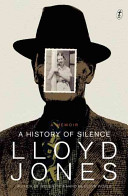 A History of Silence: A Memoir